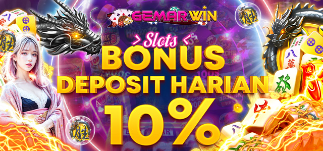 BONUS DEPOSIT HARIAN SLOTS 10%