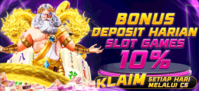 BONUS DEPOSIT HARIAN SLOTS 10%