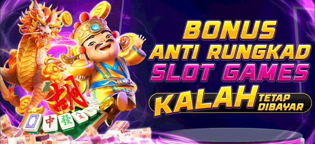 BONUS ANTI RUNGKAD KALAH TETAP KAMI BAYAR