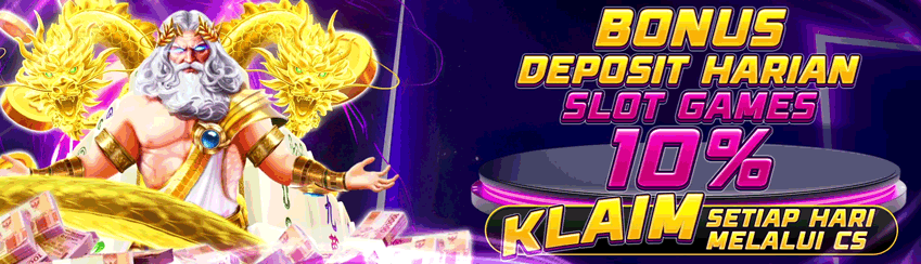 BONUS DEPOSIT HARIAN SLOTS 10%